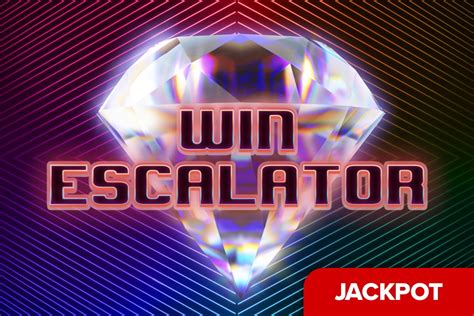 Win Escalator .